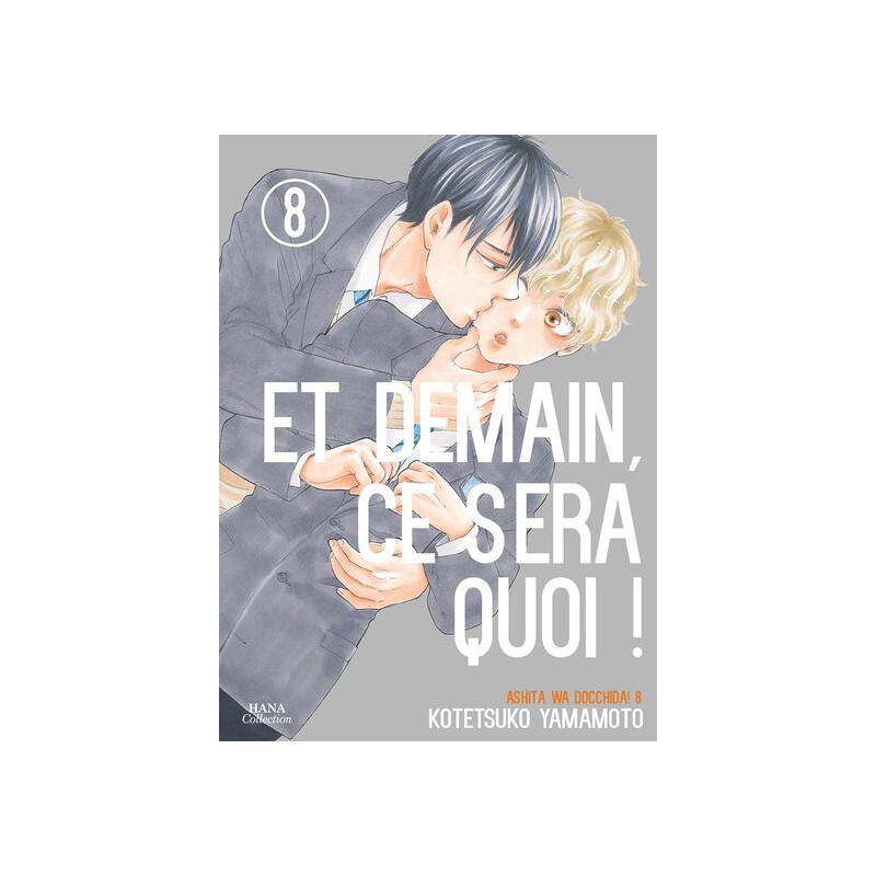 Et demain ce sera quoi ! - Tome 08