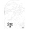 Blanc - Tome 2