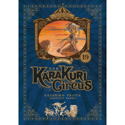 Karakuri Circus - Tome 19 -...