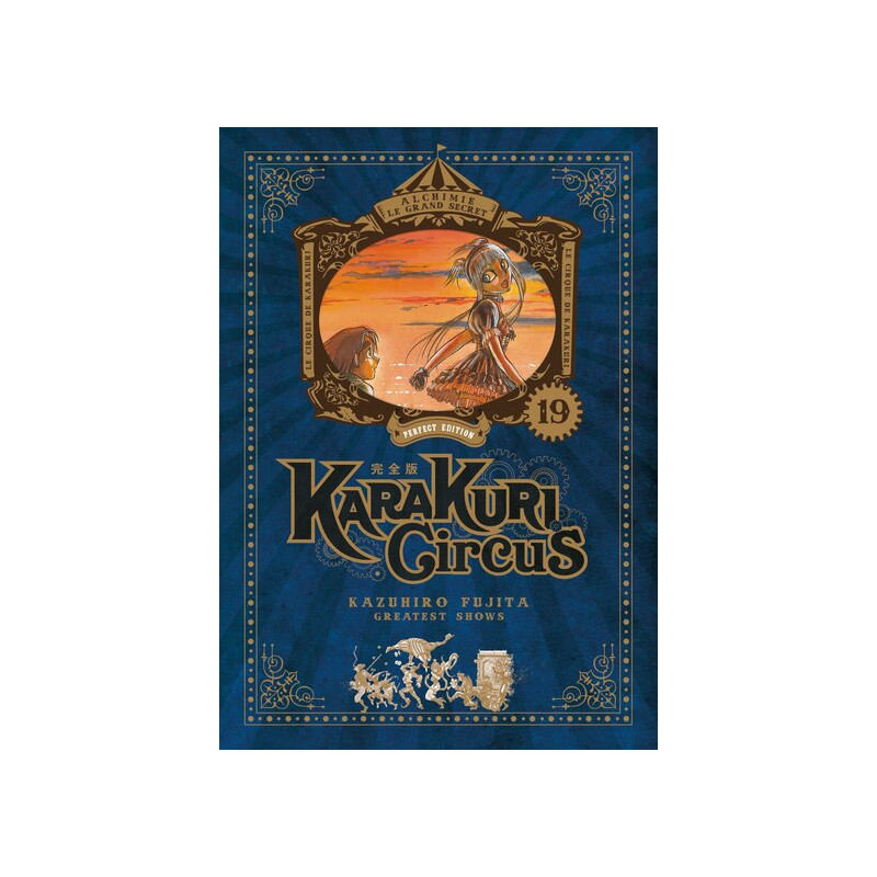 Karakuri Circus - Tome 19 - Perfect Edition