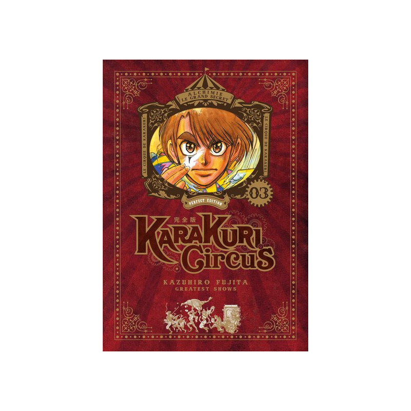 Karakuri Circus - Tome 03 - Perfect Edition