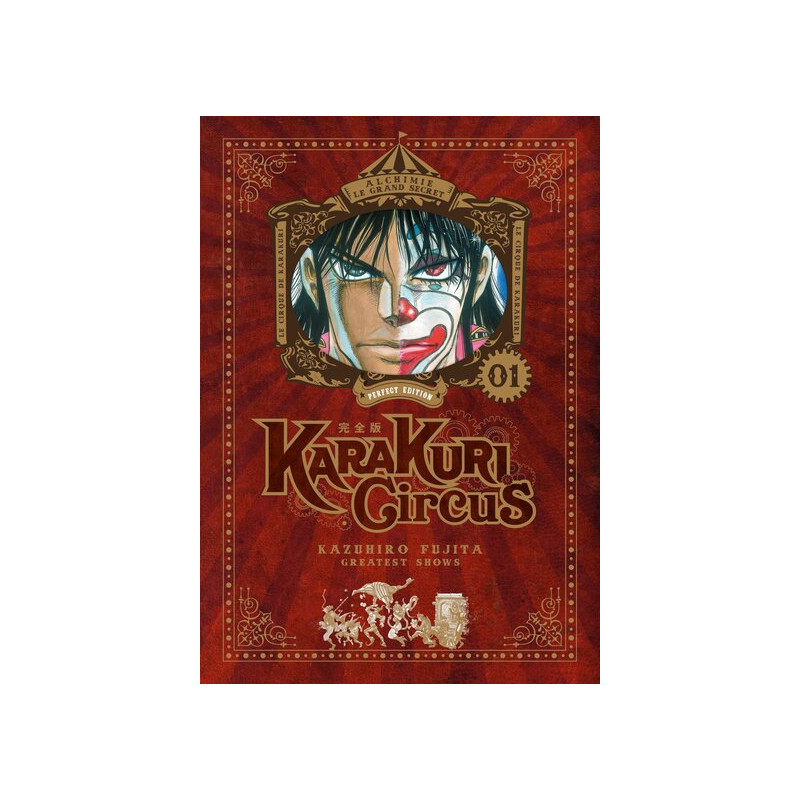 Karakuri Circus - Tome 01 - Perfect Edition