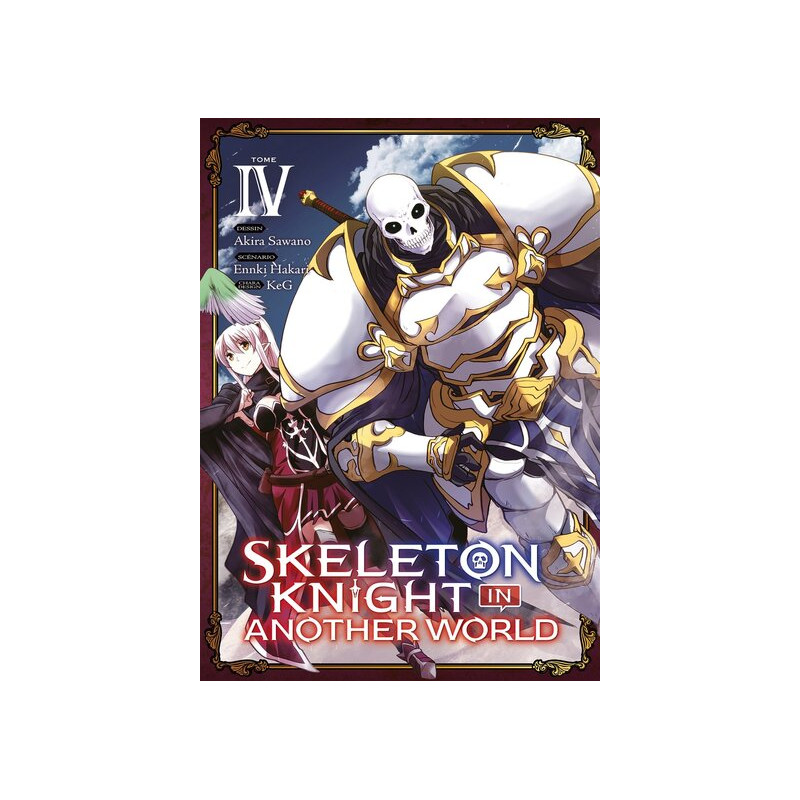 Skeleton Knight in Another World - Tome 04