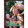 Skeleton Knight in Another World - Tome 02