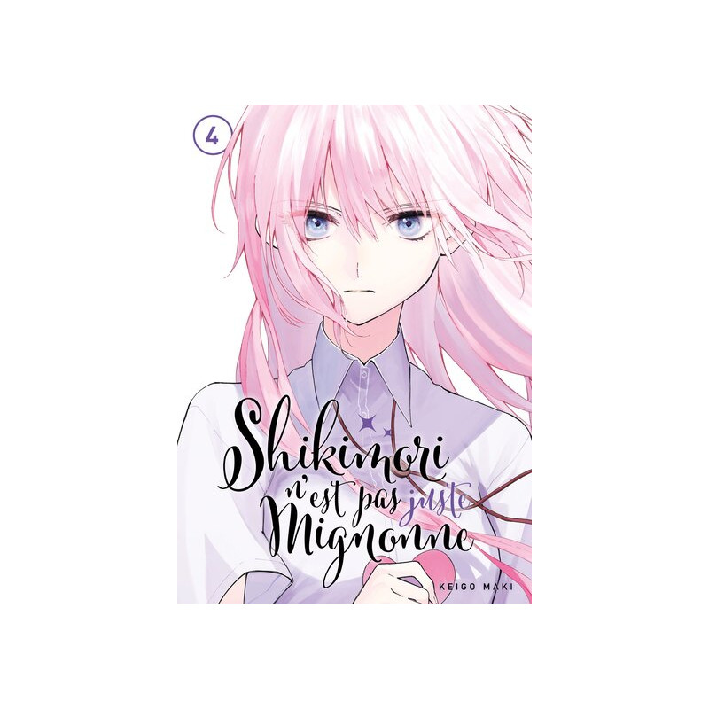 Shikimori n'est pas juste mignonne - Tome 04