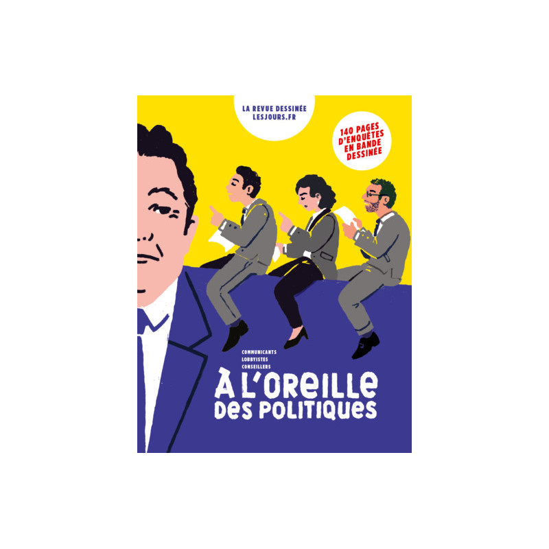 A l oreille des politiques