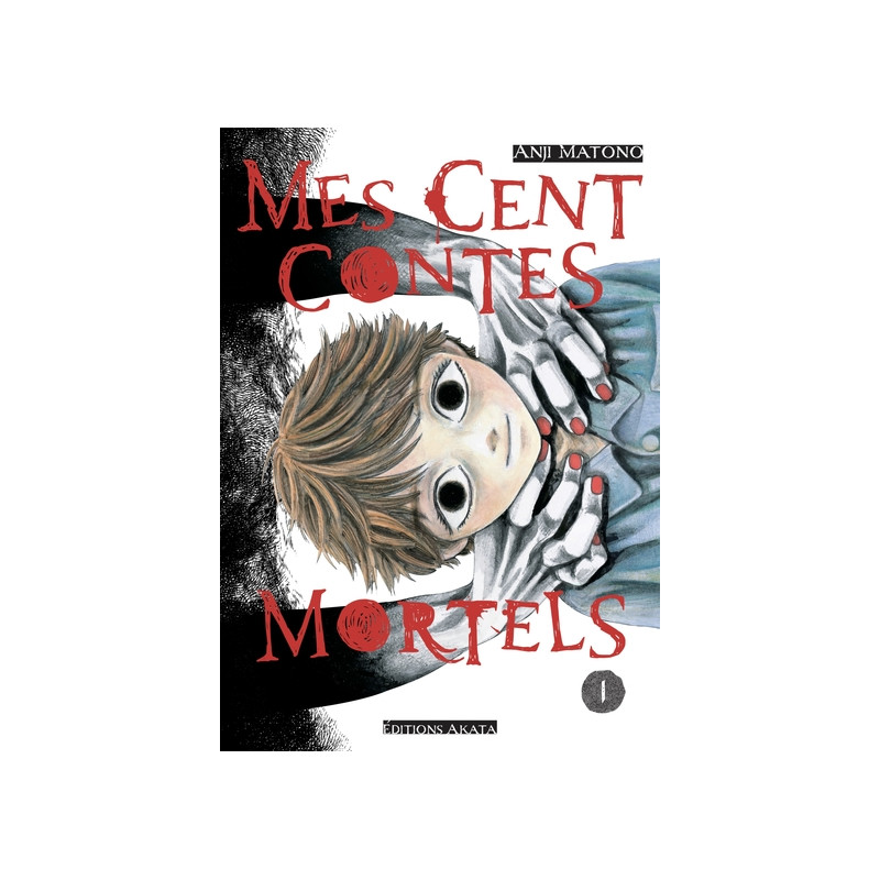 Mes cent contes mortels - Tome 1