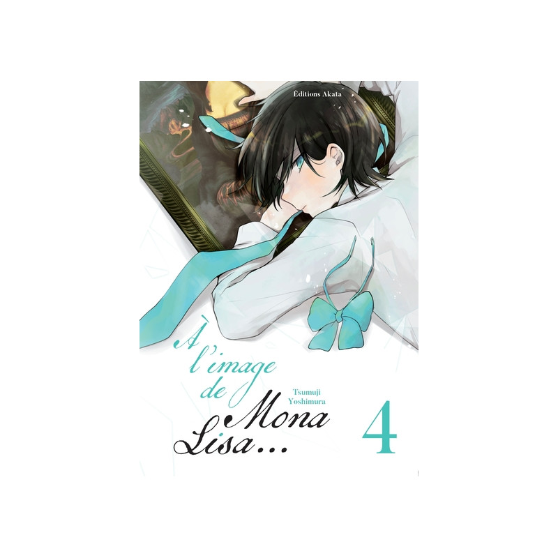 À l'image de Mona Lisa... - Tome 4