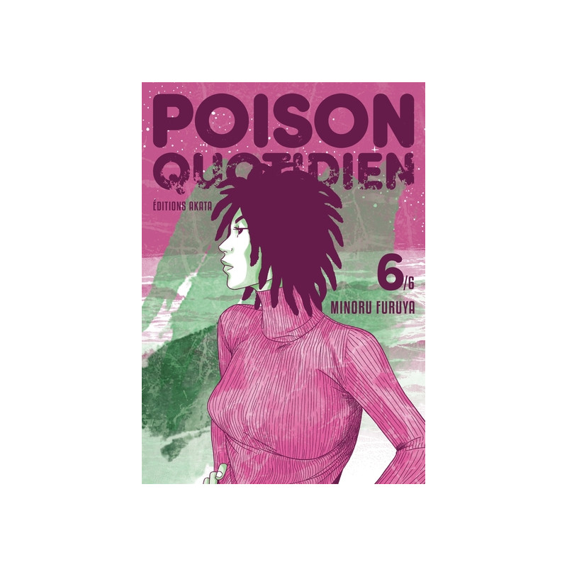 Poison quotidien - Tome 6