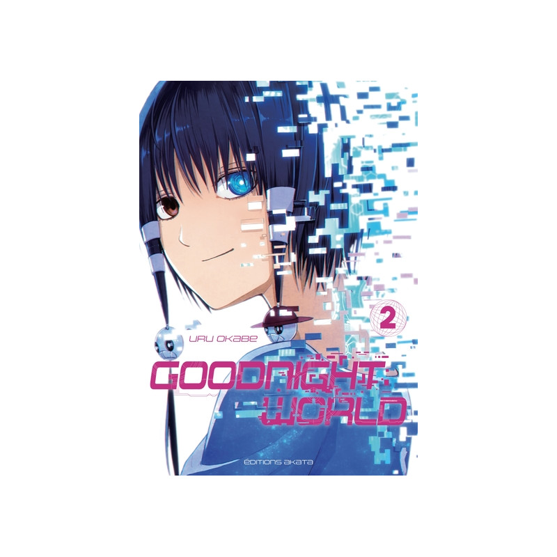 Goodnight World - Tome 2