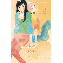 Si nous étions adultes... -...