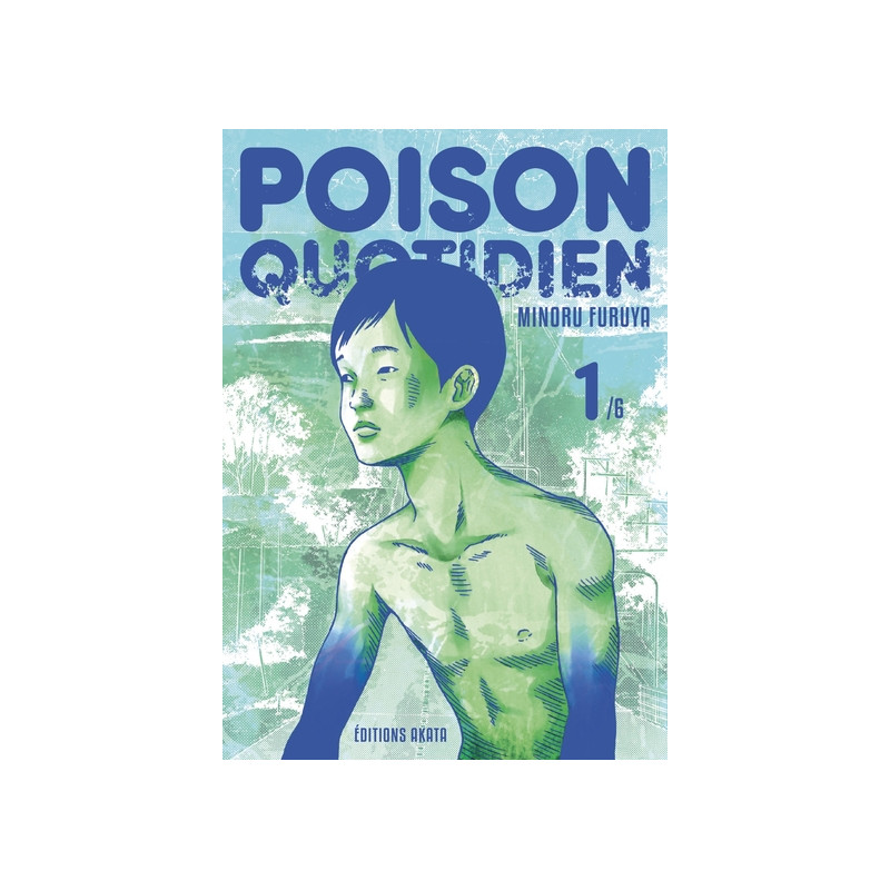 Poison quotidien - Tome 1