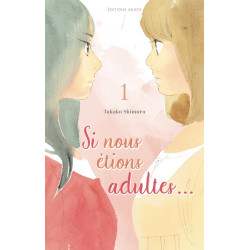 Si nous étions adultes -...