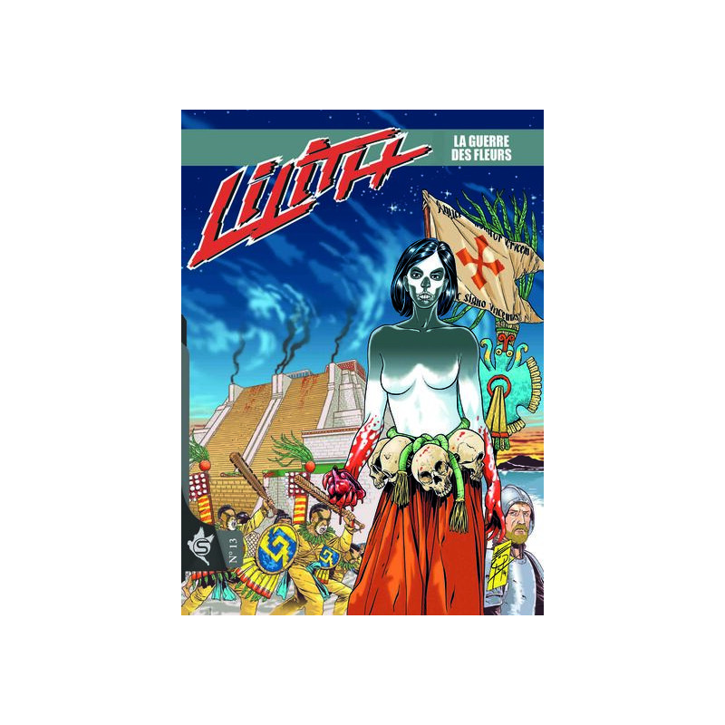 Lilith N°13 - La guerre des fleurs