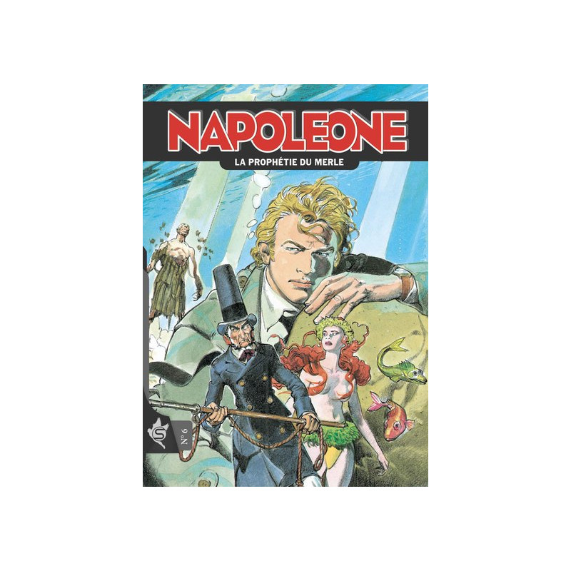 Napoleone N°6 - La prophétie du merle
