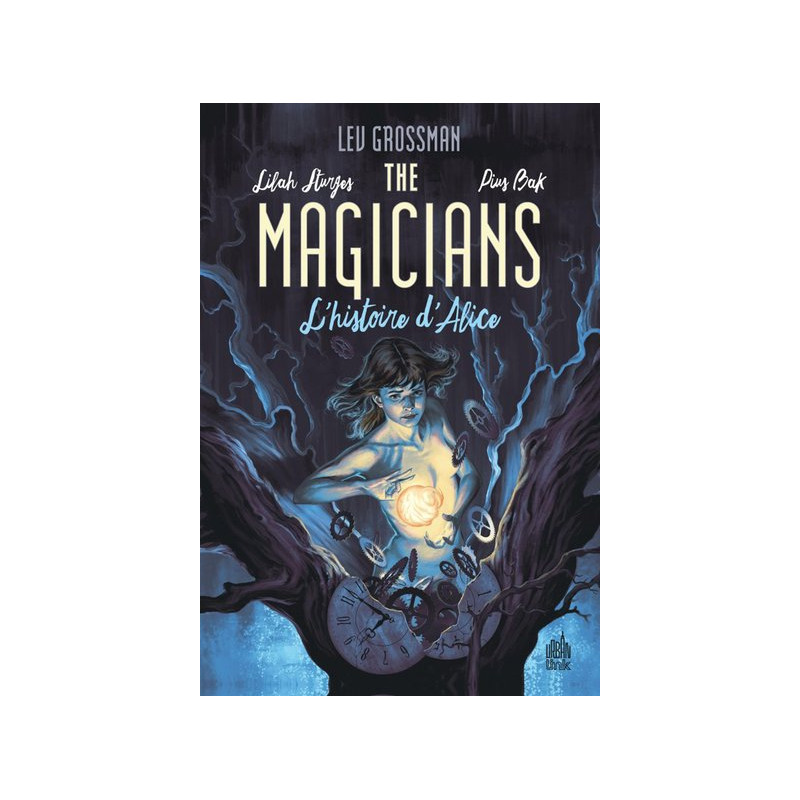 The Magicians tome 1