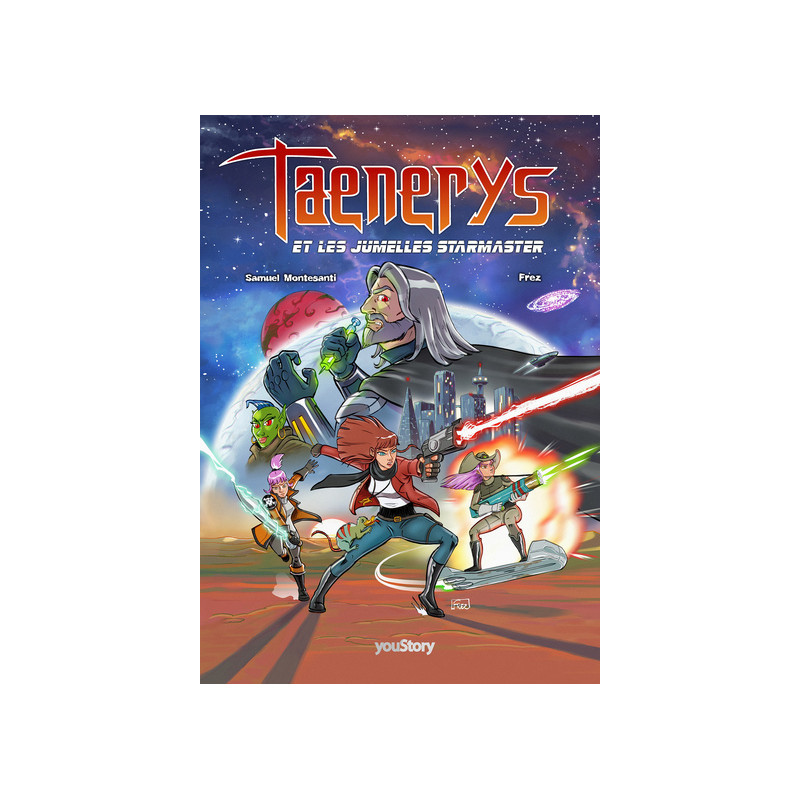 Taenerys & les Jumelles Starmaster