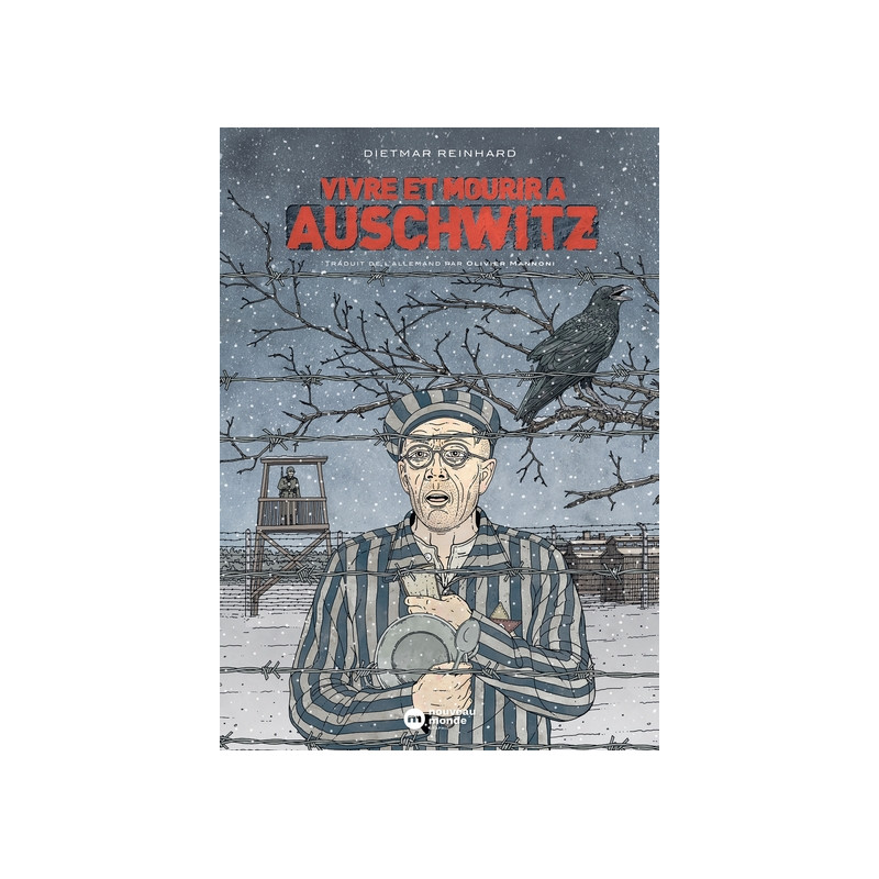 Vivre et mourir à Auschwitz