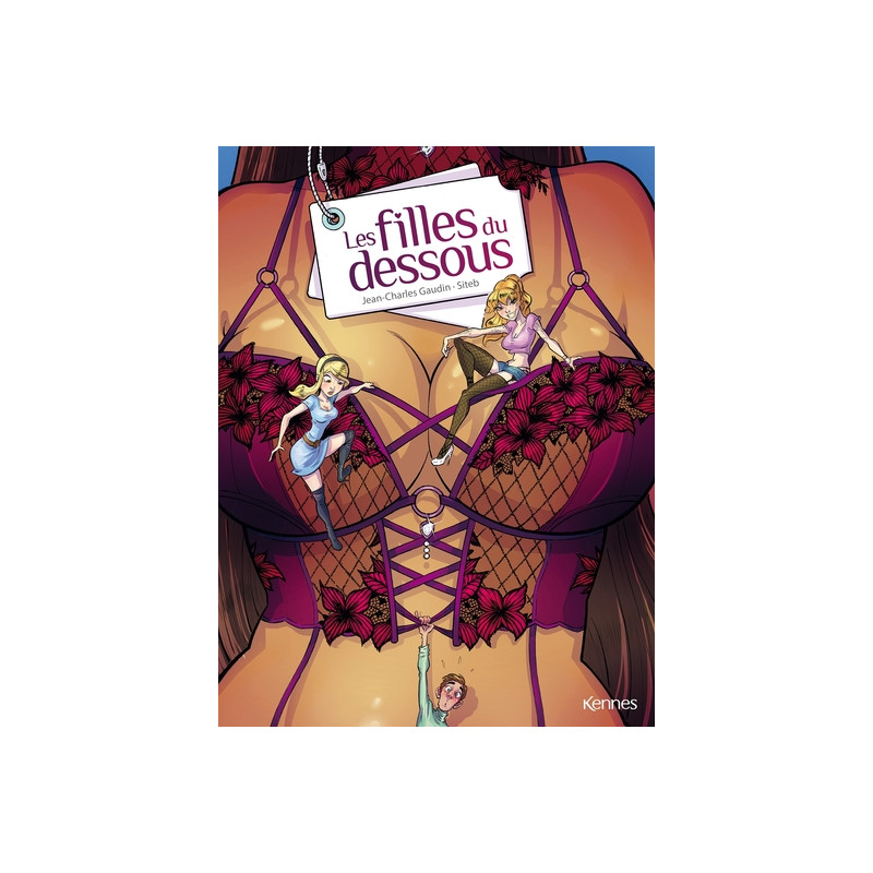 Les Filles du dessous T01