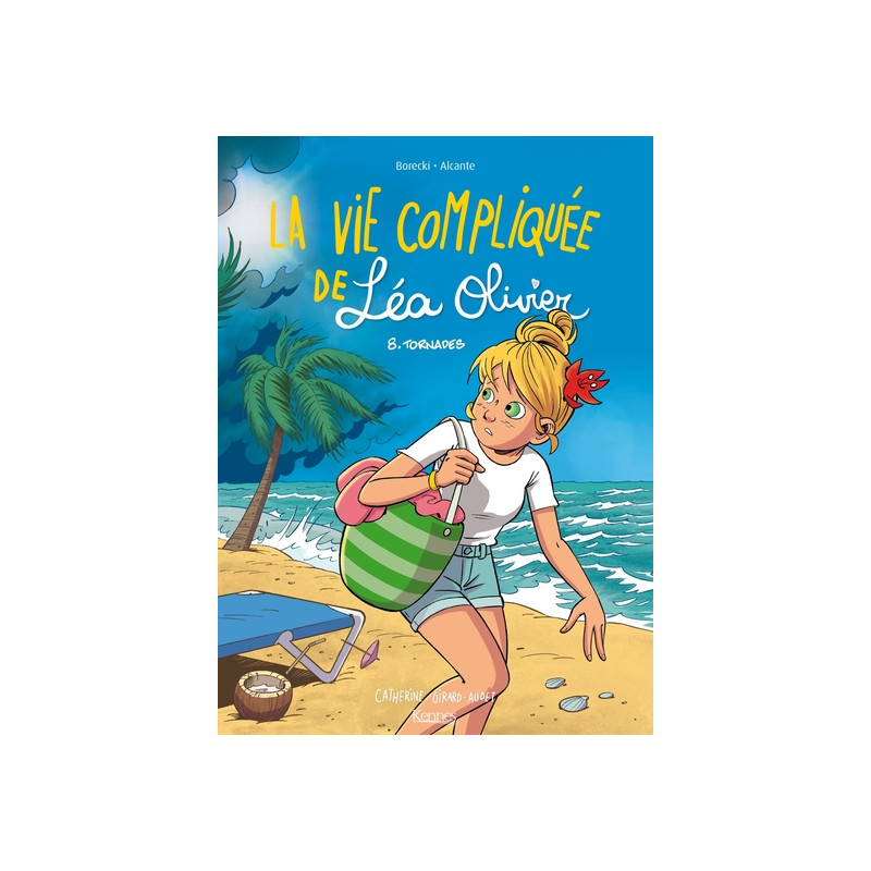 La Vie compliquée de Léa Olivier BD T08