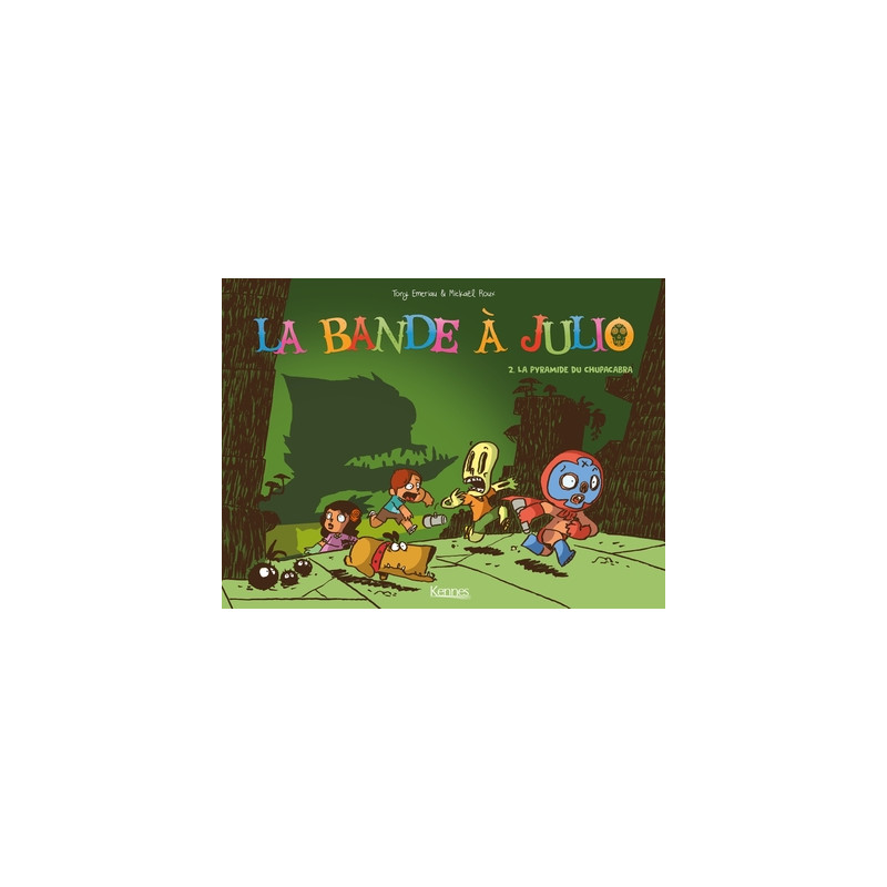 La Bande à Julio T02