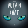 Putain de chat T04