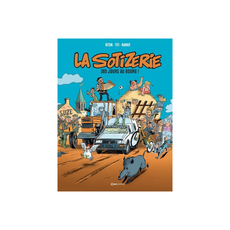 La Sotizerie - 365 jours au Bourg !