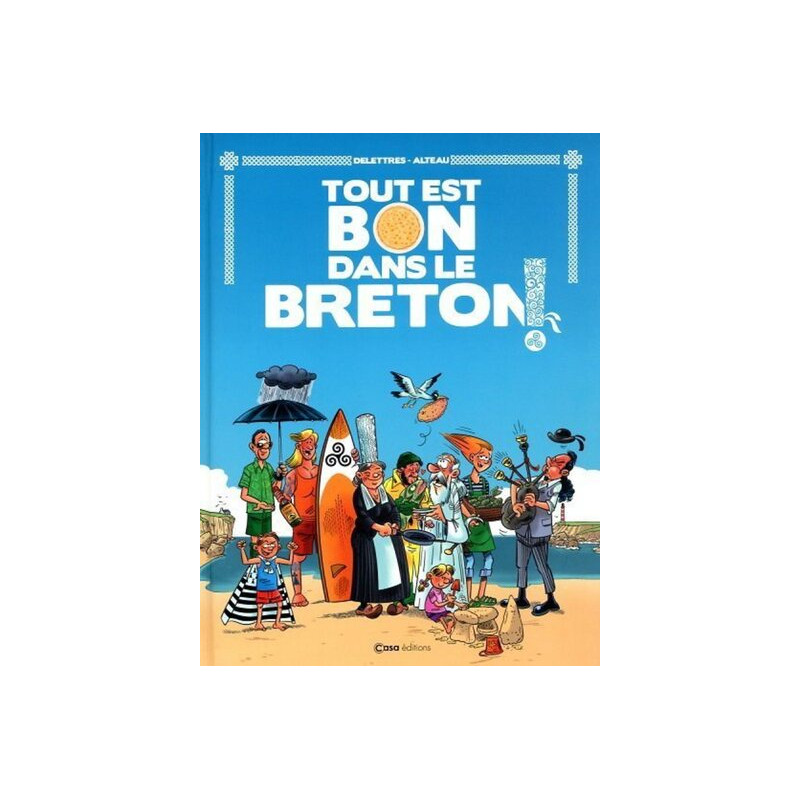 Tout est bon dans le Breton !