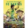 FC Nantes, le jeu à la Nantaise