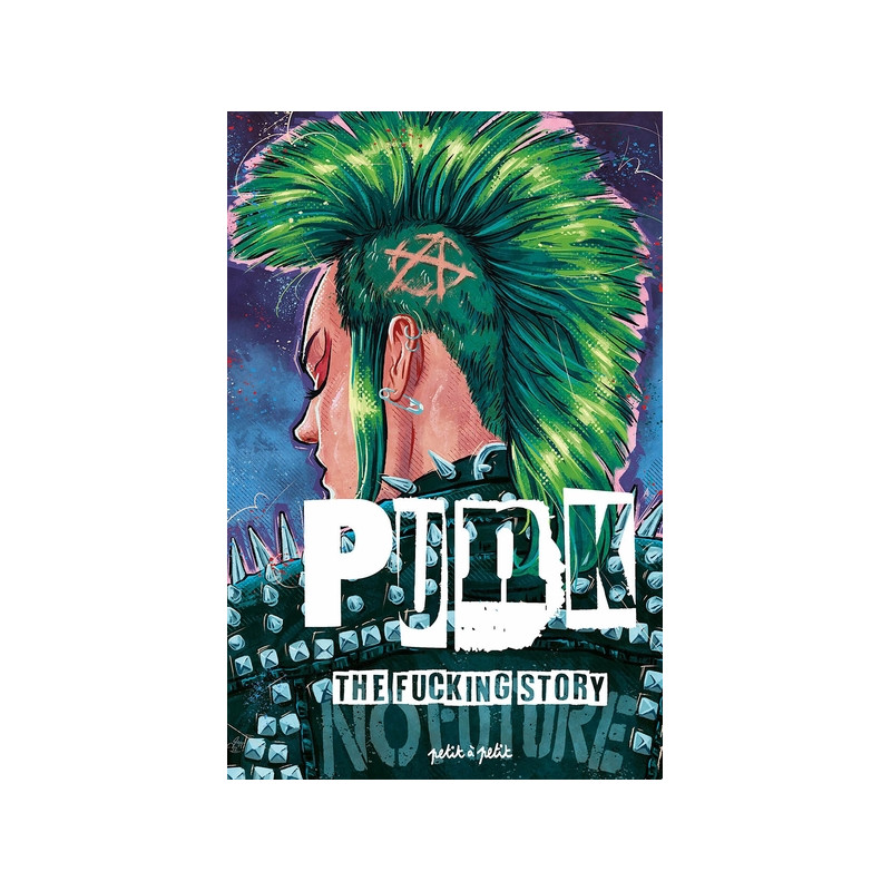 PUNK, The Fucking story