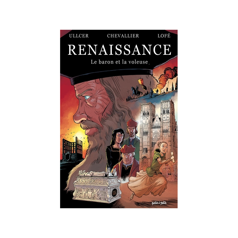 Renaissance, Le Baron et la voleuse