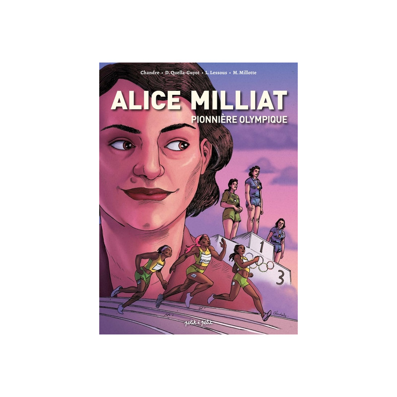 Alice Milliat. Pionnière olympique