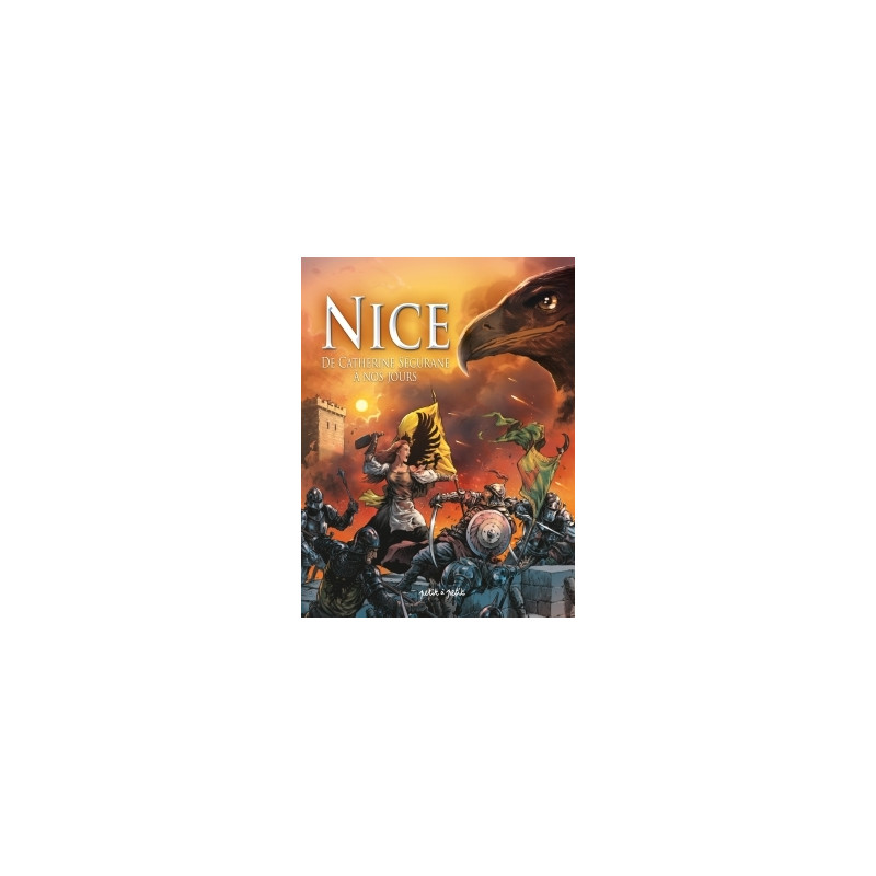 Nice Tome 2, de Catherine Ségurane à nos jours