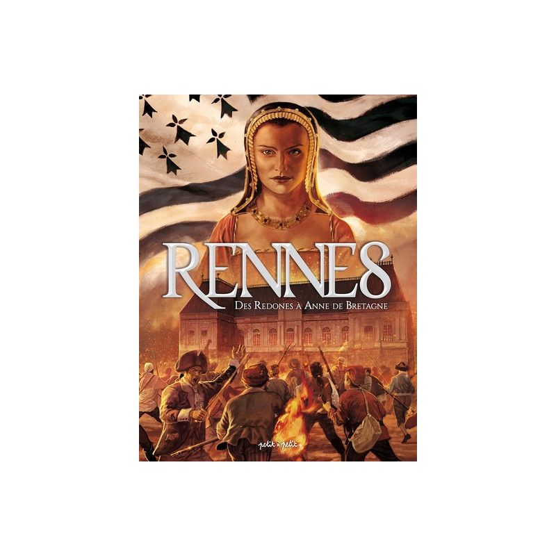 Rennes T1, Des Redones à Anne de Bretagne