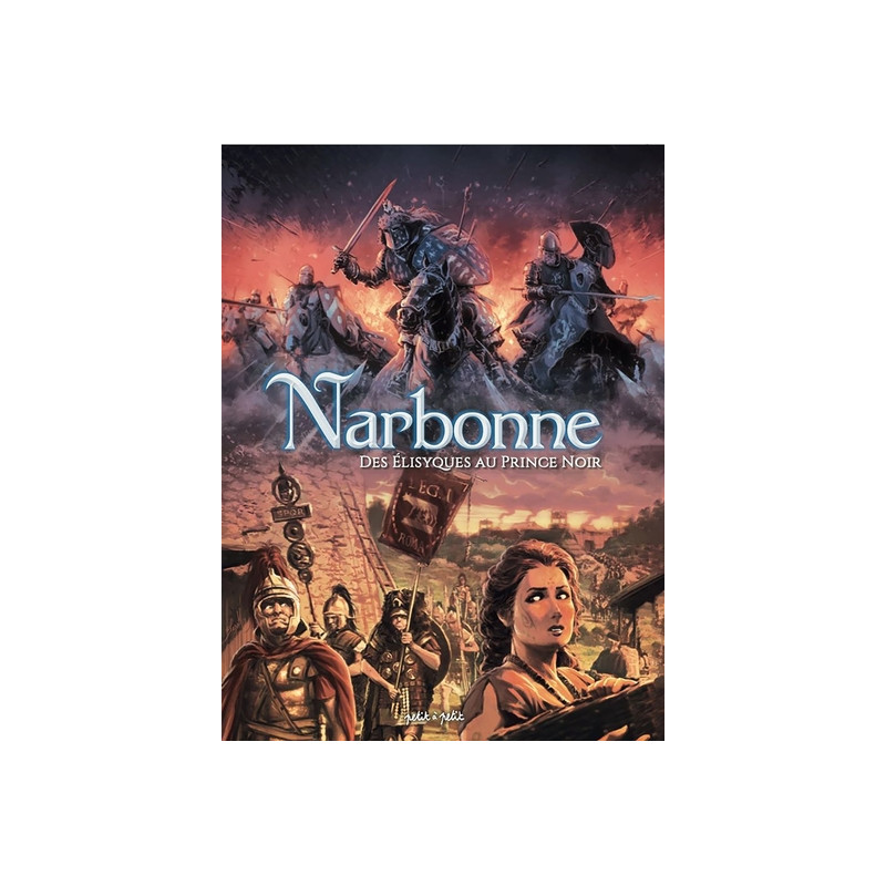 Narbonne T1, Des élysiques au Prince noir