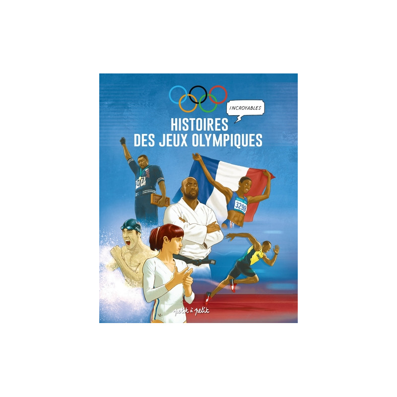 Histoires Incroyables des Jeux Olympiques