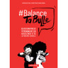 Balance ta bulle - 62 dessinatrices témoignent du harcèlement et de la violence sexuelle