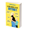 La mère parfaite est une mytho ! tome 1