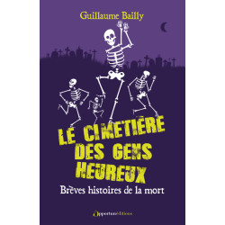 Le cimetière des gens heureux