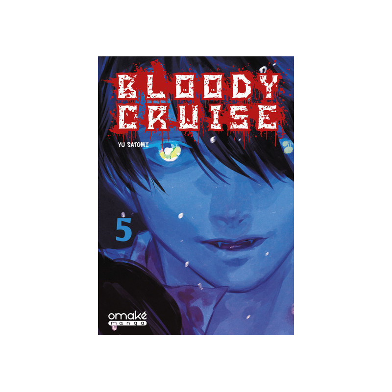 Bloody Cruise - Tome 5 (VF)