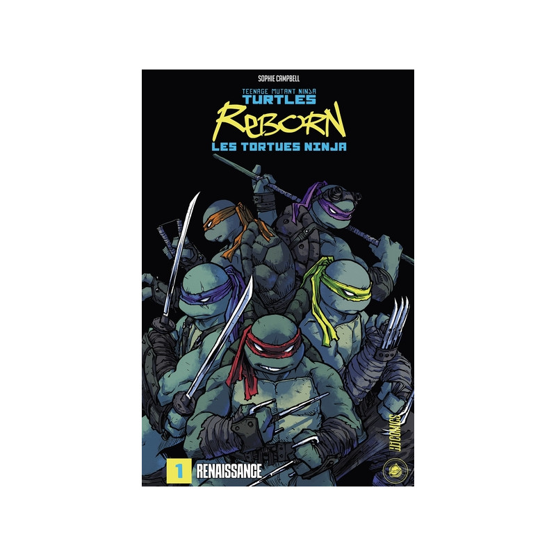 Les Tortues Ninja - TMNT Reborn, T1 : Renaissance