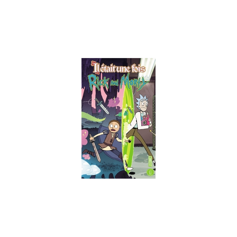Rick & Morty : Il était une fois...