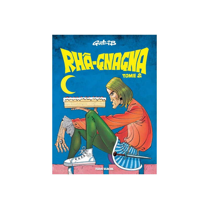 Rhâ-Gnagna - Tome 02