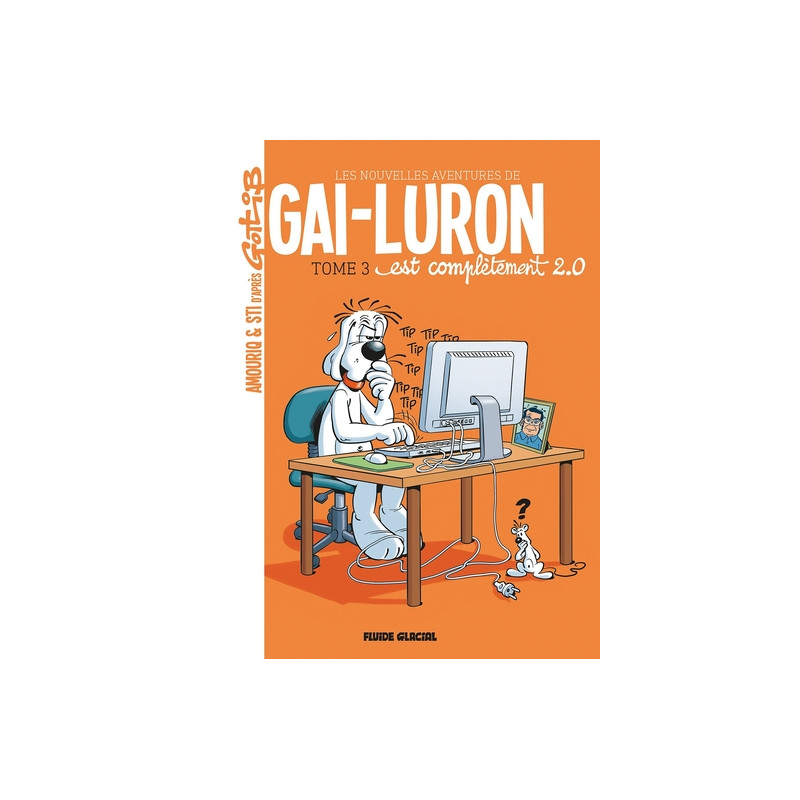 Gai-Luron - Les Nouvelles Aventures - Tome 03