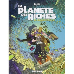 La Planète des riches -...