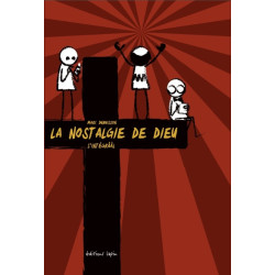 La Nostalgie de Dieu :...