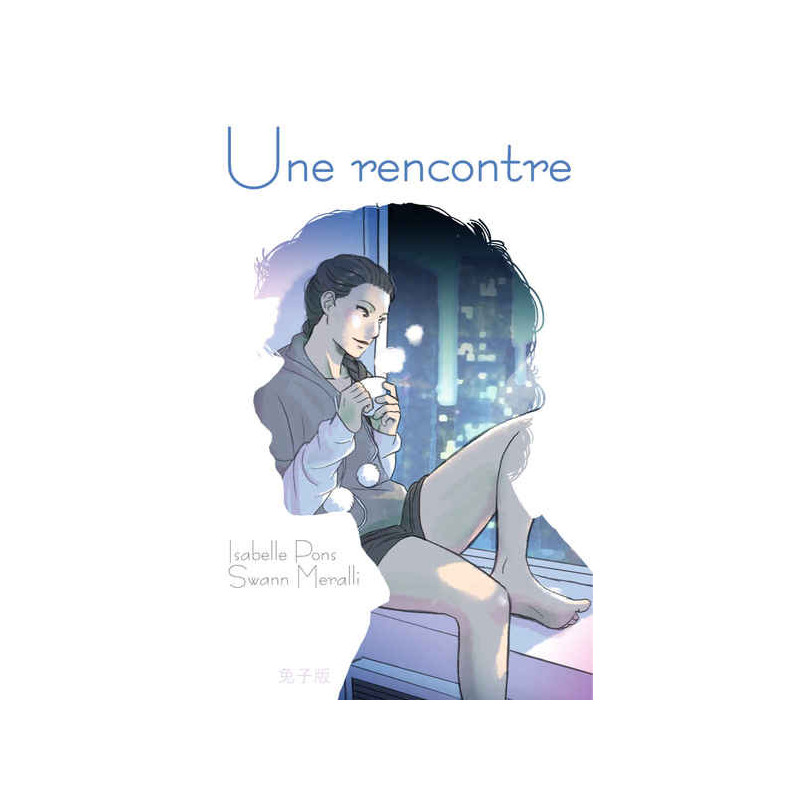 Rencontre (Une)