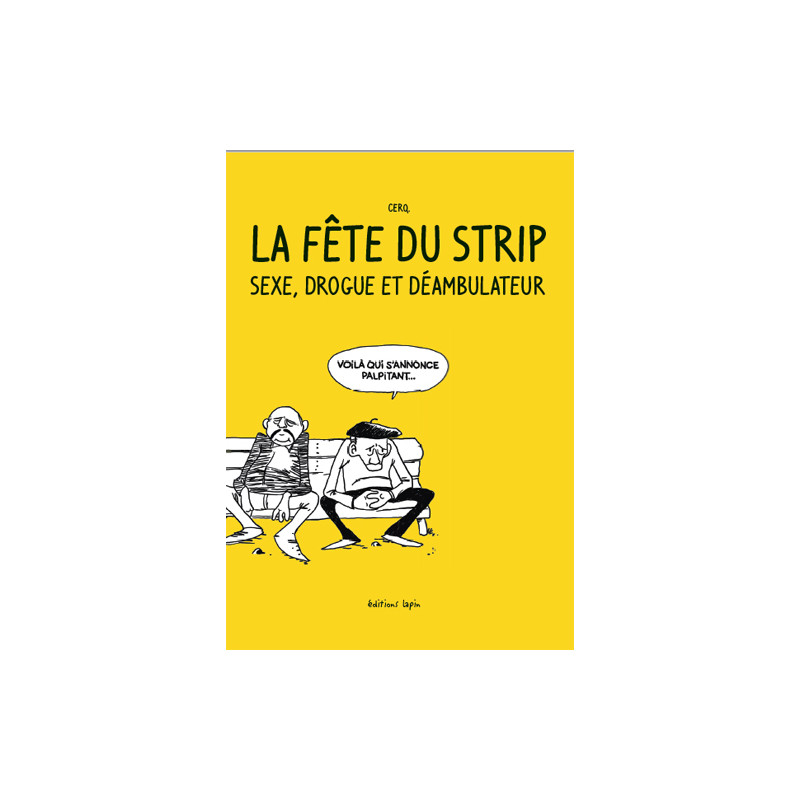 FêTE DU STRIP (LA)