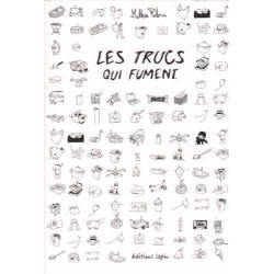 Trucs qui fument (Les)