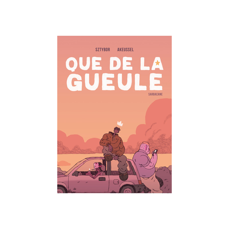 Que de la gueule